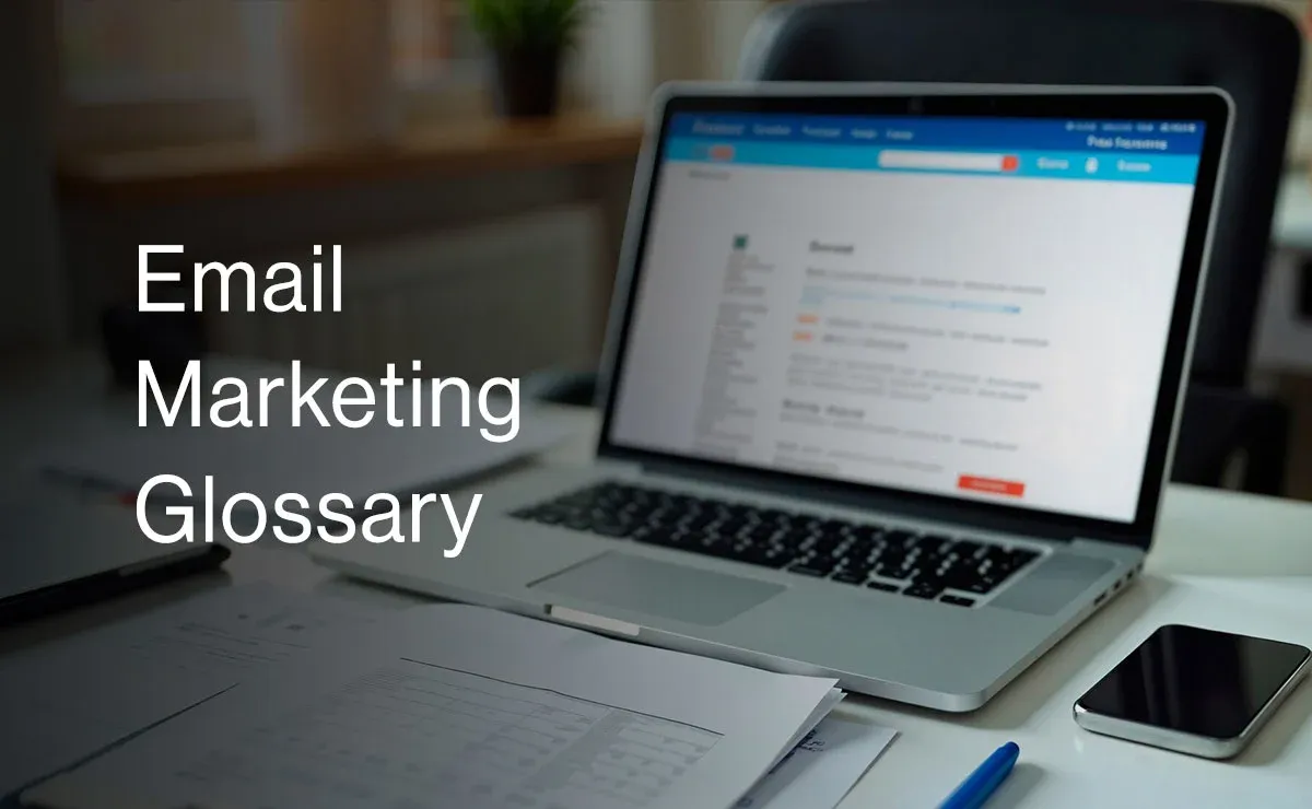Email Marketing Glossary