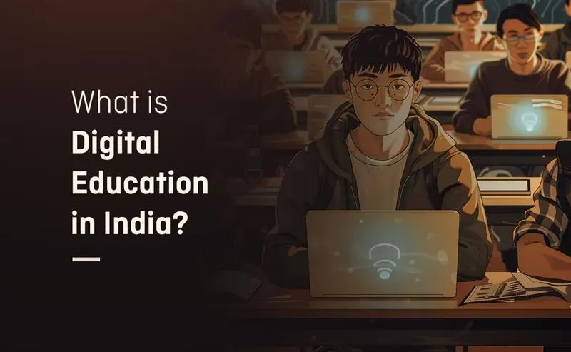 What is Digital Education in India?