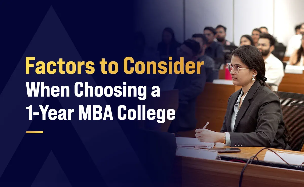 Factors to Consider When Choosing a 1-Year MBA College