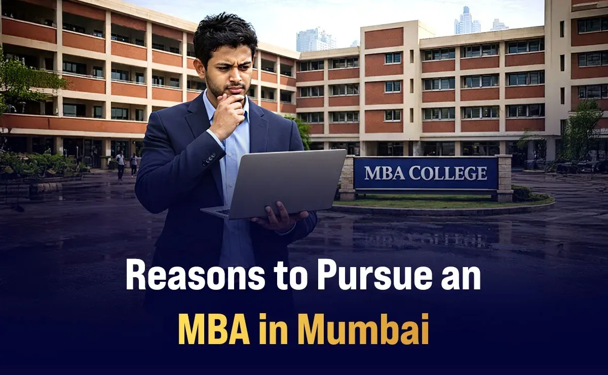 Reasons to Pursue an MBA in Mumbai