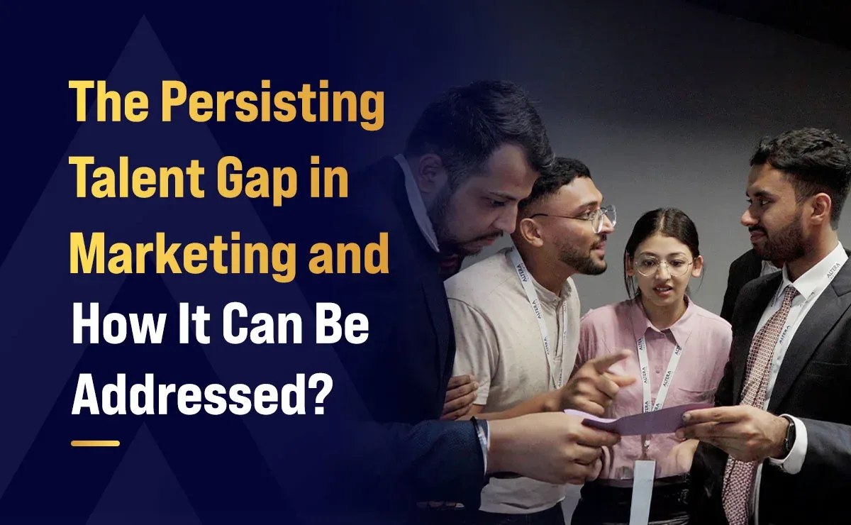 he Persisting Talent Gap in Marketing and How It Can Be Addressed