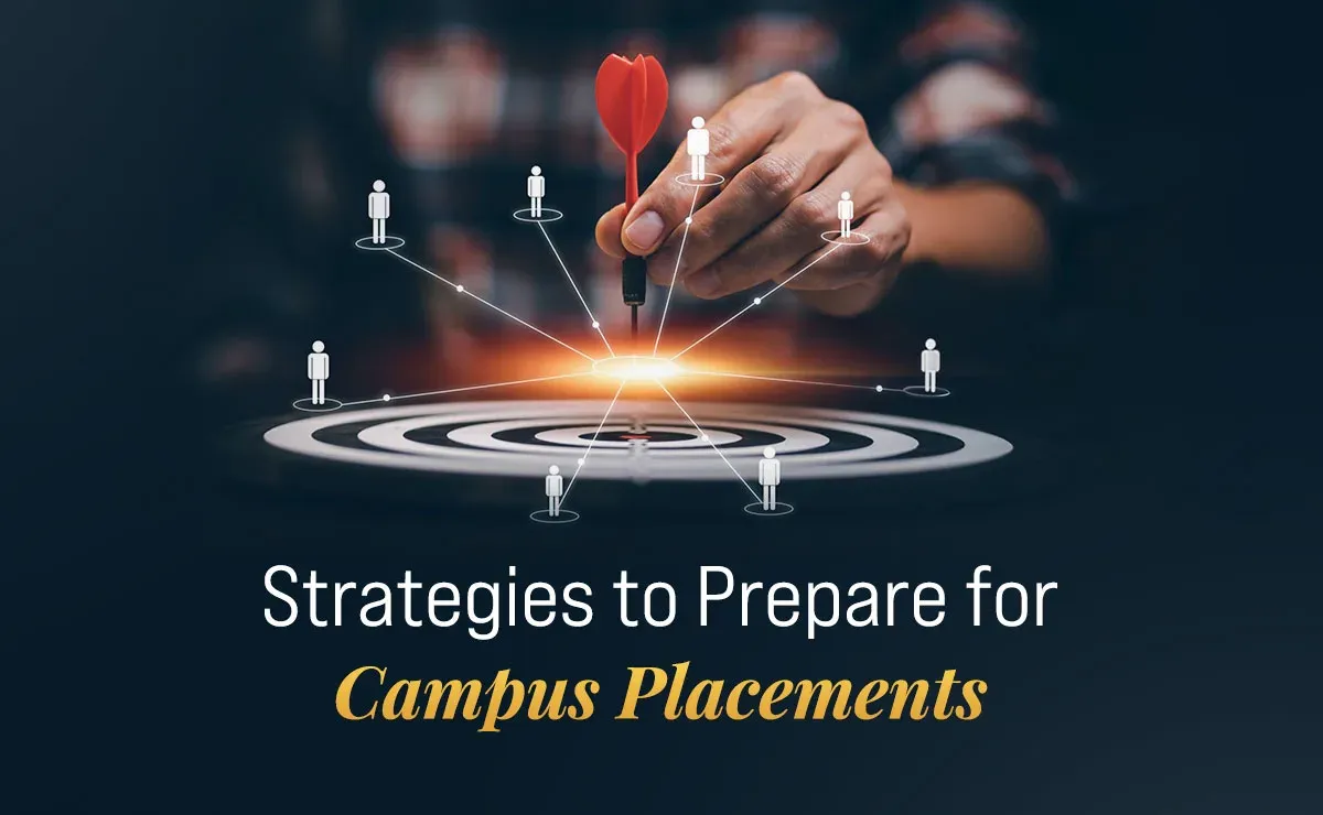 Strategies to Prepare for Campus Placements