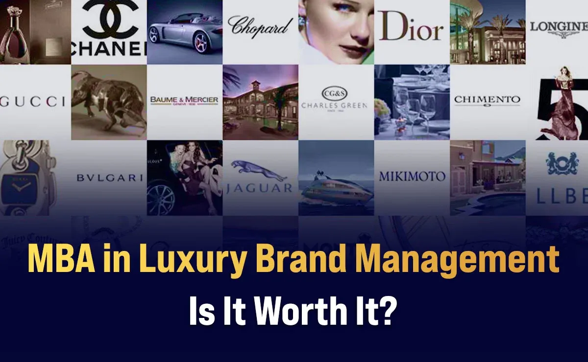 MBA in Luxury Brand Management - Is It Worth It?