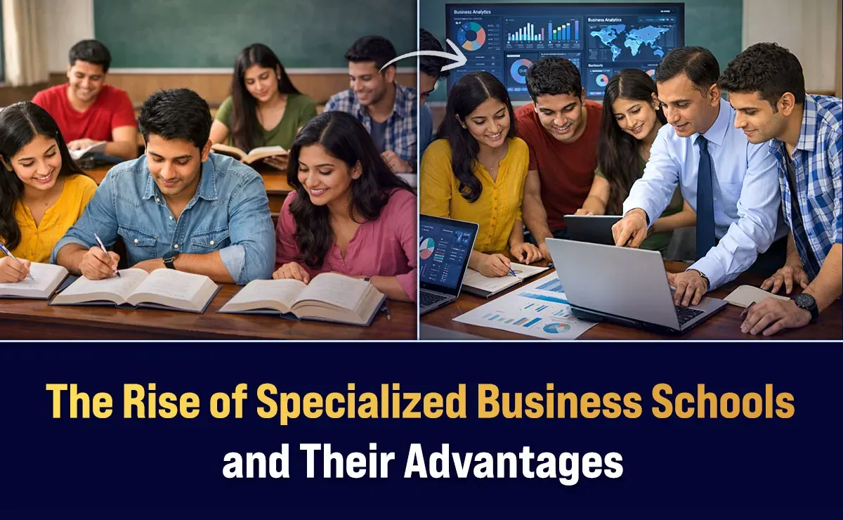 The Rise of Specialized Business Schools and Their Advantages