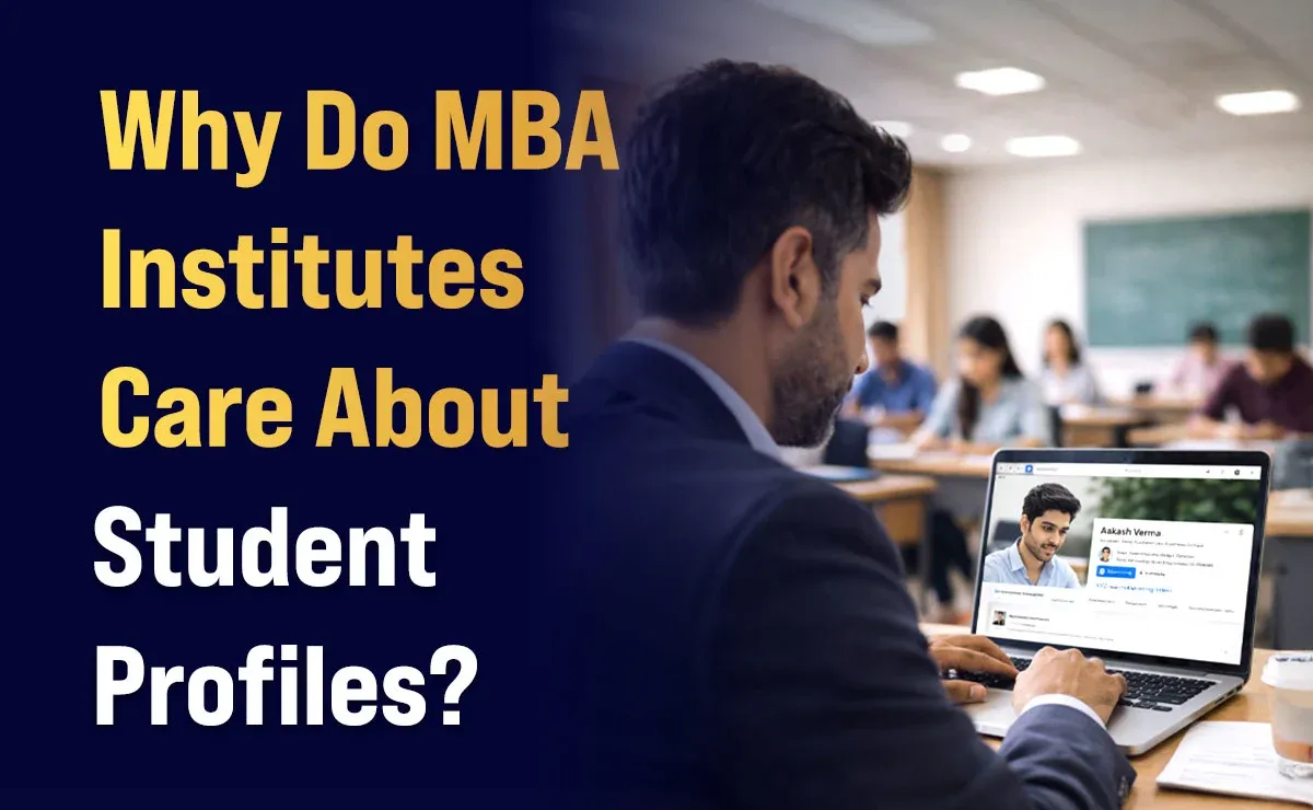 Why Do MBA Institutes Care About Student Profiles?
