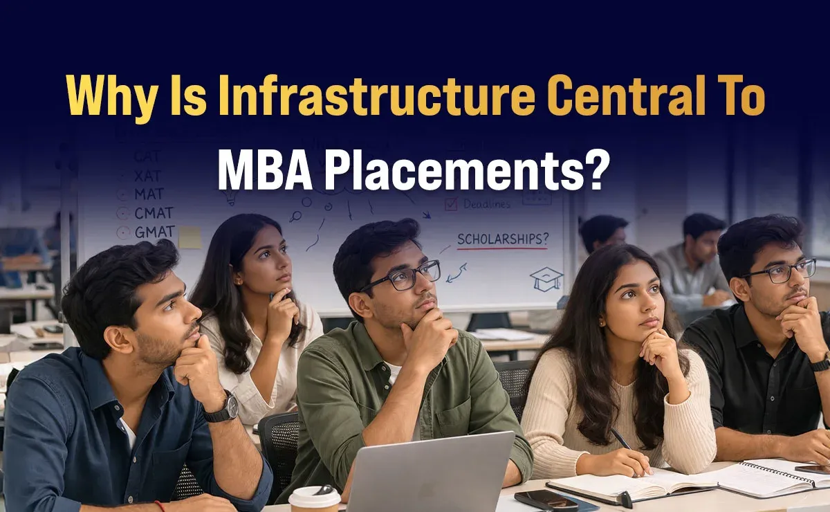 Why Is Infrastructure Central to MBA Placements?