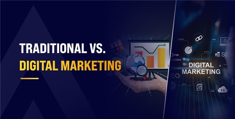 Traditional vs. Digital Marketing