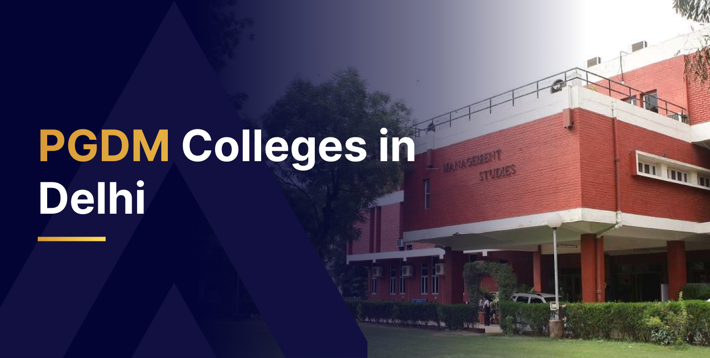 PGDM Colleges in Delhi