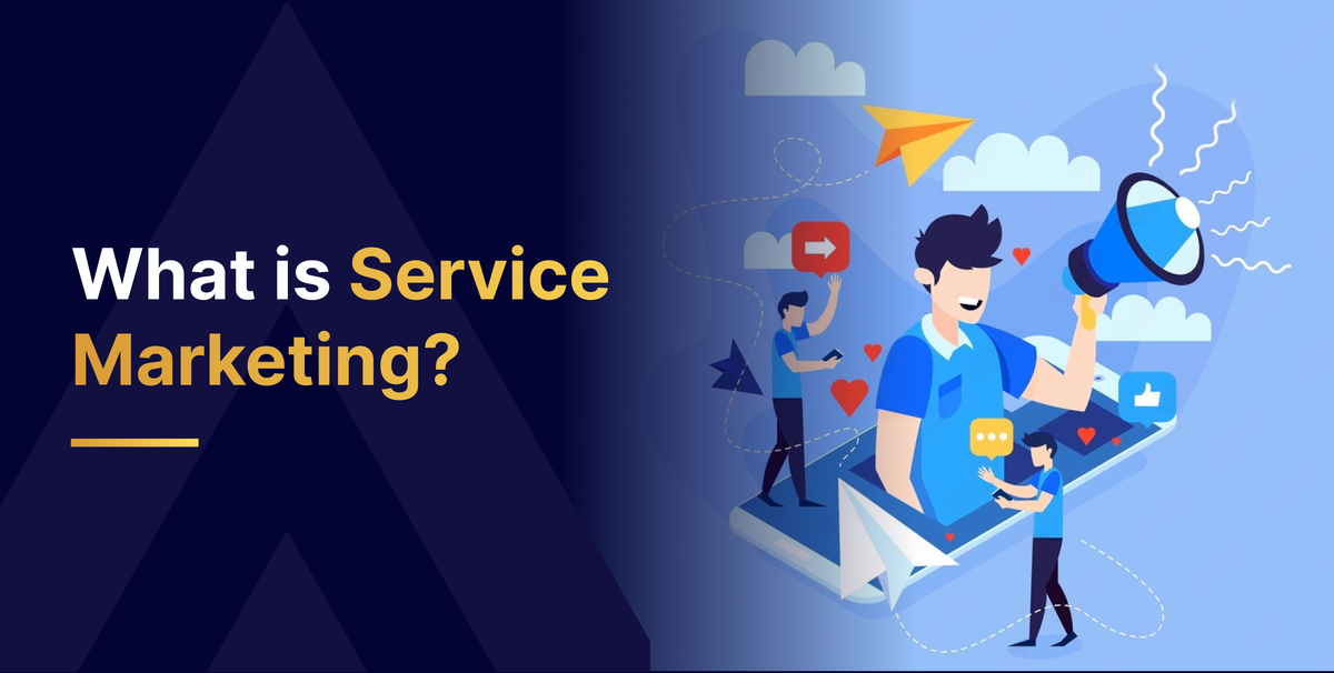 What is Service Marketing?