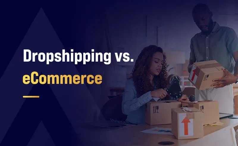 Differentiating Dropshipping vs. eCommerce