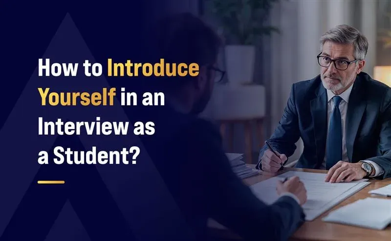 How to Introduce Yourself in an Interview as a Student?
