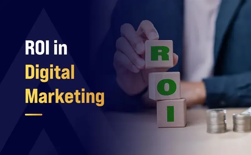 What is ROI in Digital Marketing?