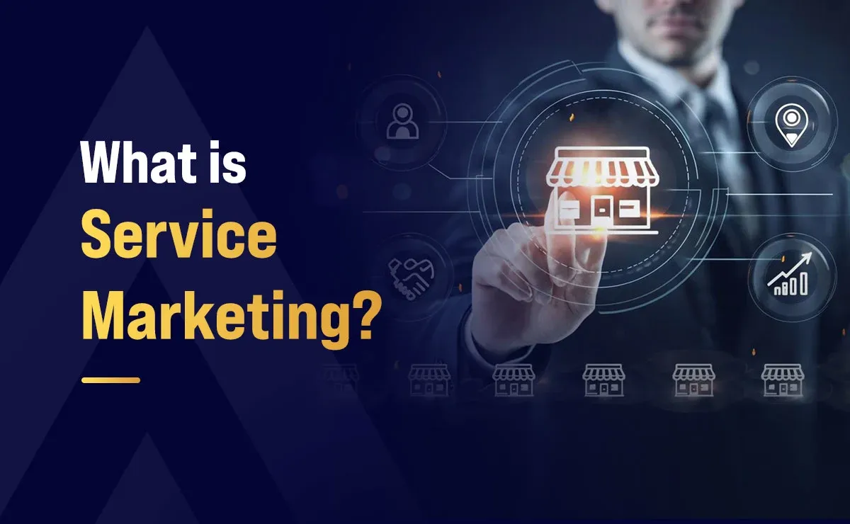 What is Service Marketing?