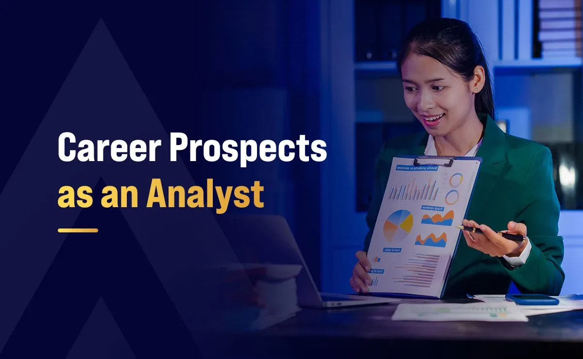 Career Prospects as an Analyst