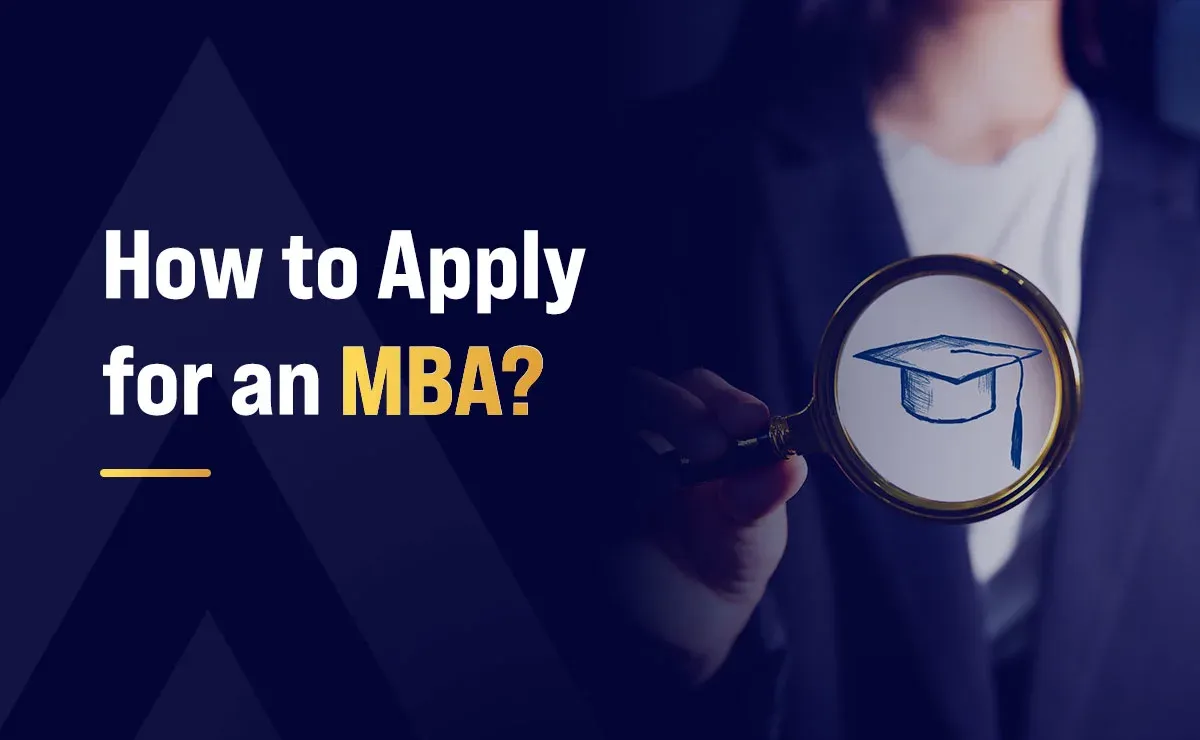 How to Apply for an MBA?