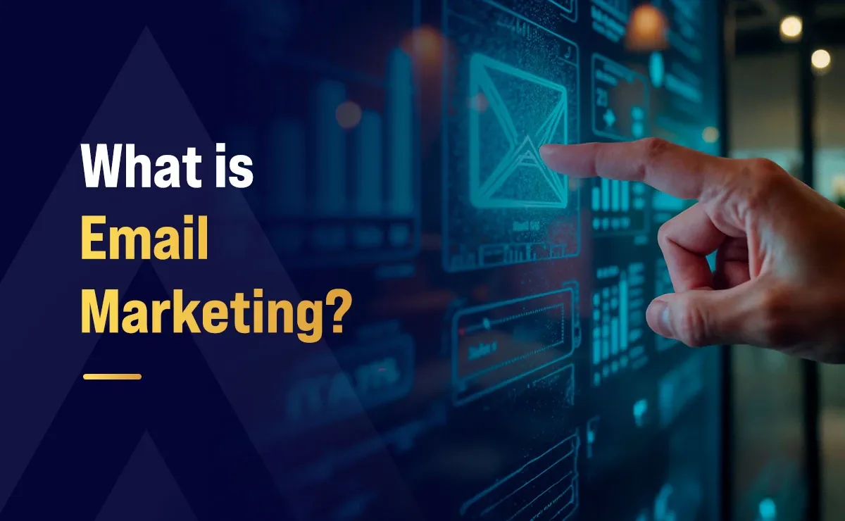 What is Email Marketing?