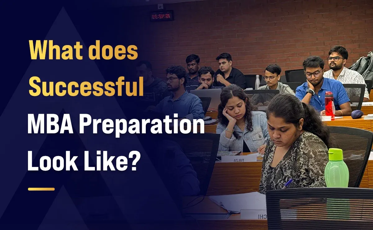 What does Successful MBA Preparation Look Like?