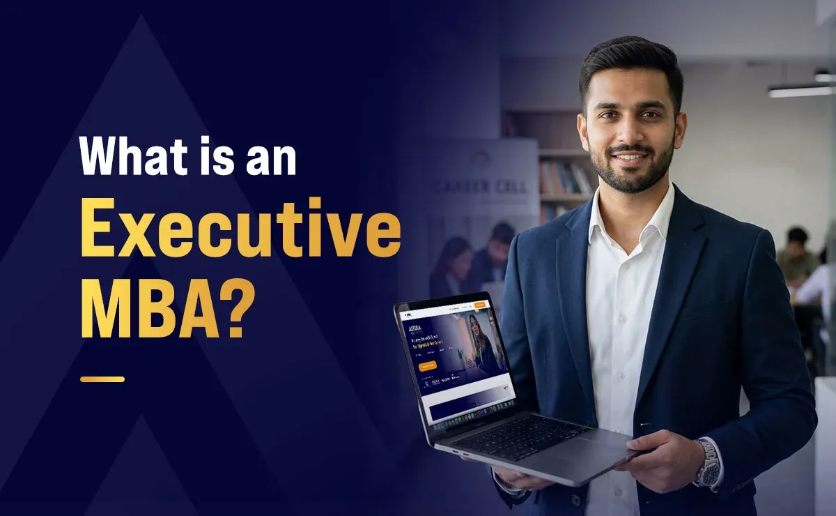 What is an Executive MBA?