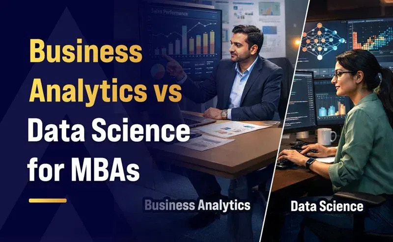 Business Analytics vs. Data Science for MBAs