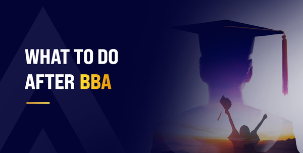 What to do after BBA?