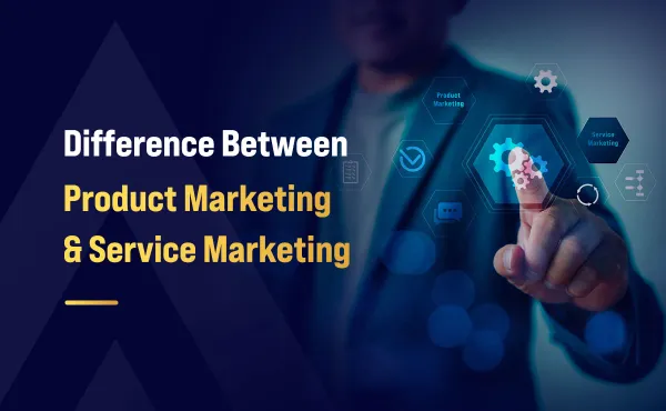Difference Between Product Marketing and Service Marketing