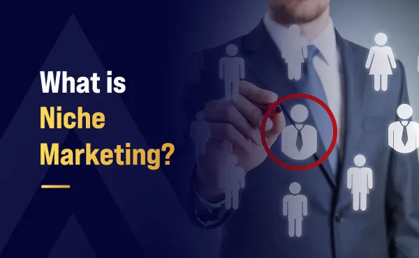What is Niche Marketing?
