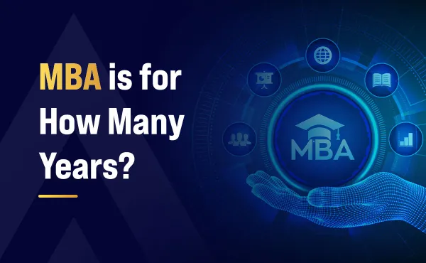 MBA is for How Many Years?