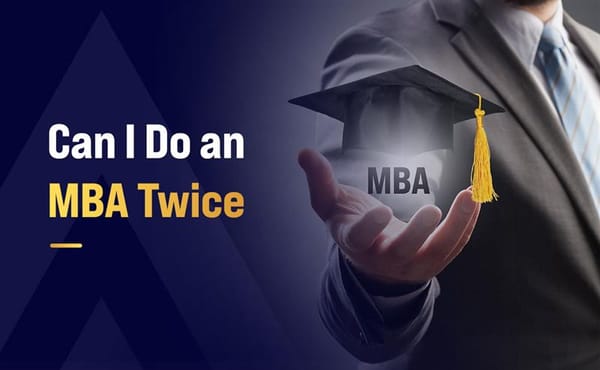 Can I Do an MBA Twice?