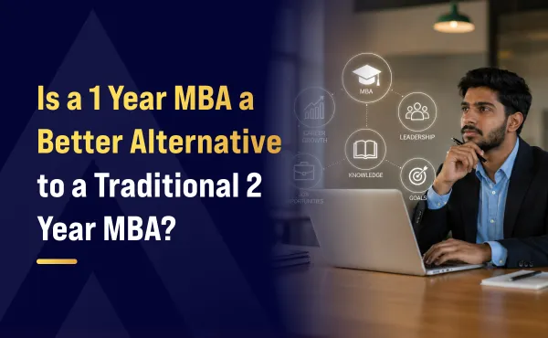Is a One-Year MBA a Better Alternative to a Traditional Two-Year MBA?