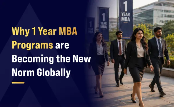 Why 1-Year MBA Programs are Becoming the New Norm Globally