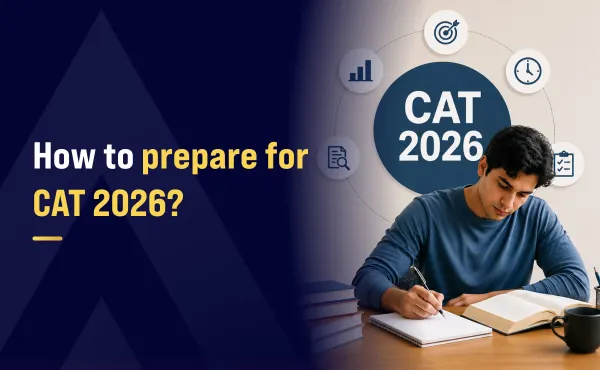 How to prepare for CAT 2026?