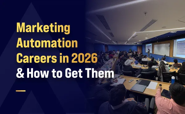 Marketing Automation Careers in 2026 & How to Get Them