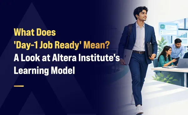What Does 'Day-1 Job Ready' Mean? A Look at Altera Institute's Learning Model